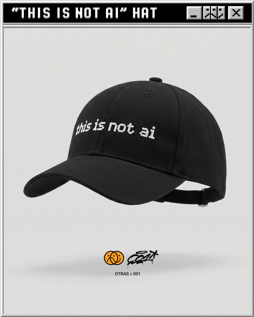 "THIS IS NOT AI" HAT x OTRAS
